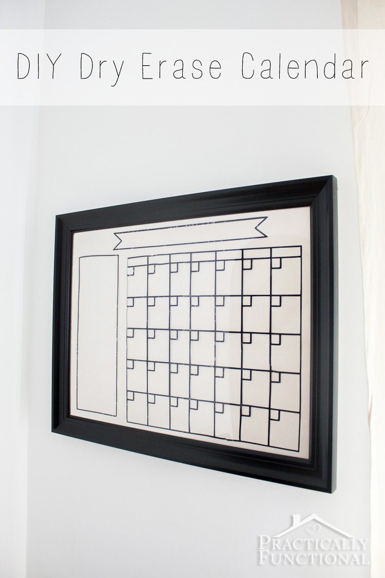 DIY Dry Erase Calendar DIY Dry Erase Calendar